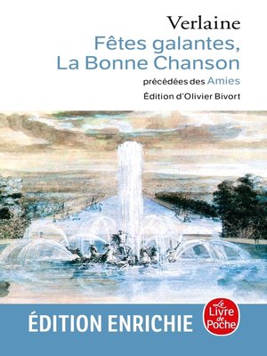 cover image of Fêtes galantes, La Bonne Chanson, précédés des Amies